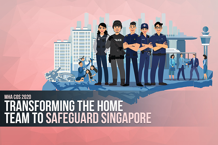 MHA COS 2020: Transforming the Home Team to Safeguard Singapore